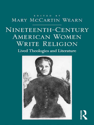 cover image of Nineteenth-Century American Women Write Religion
